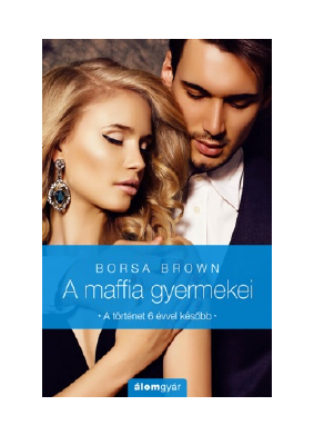 Letöltés A maffia gyermekei PDF Ingyenes - Borsa Brown.pdf